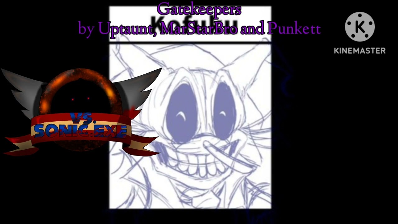 Gatekeepers (Everything that we have so far) - VS. Sonic.EXE 3.0 OST (Cancelled)