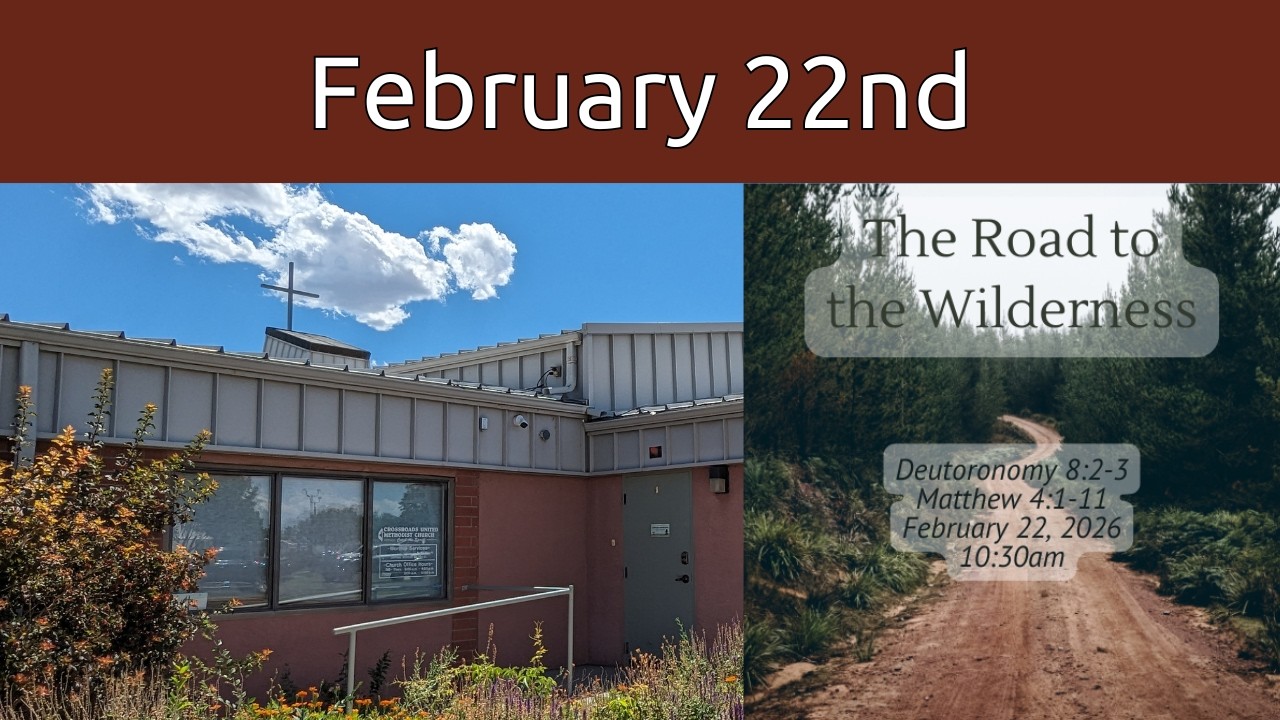 February 22nd: The Road to the Wilderness