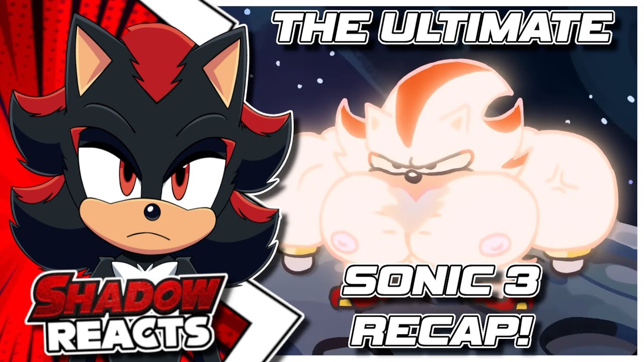 Реакция Movie Shadow на краткий обзор Ultimate Sonic 3!