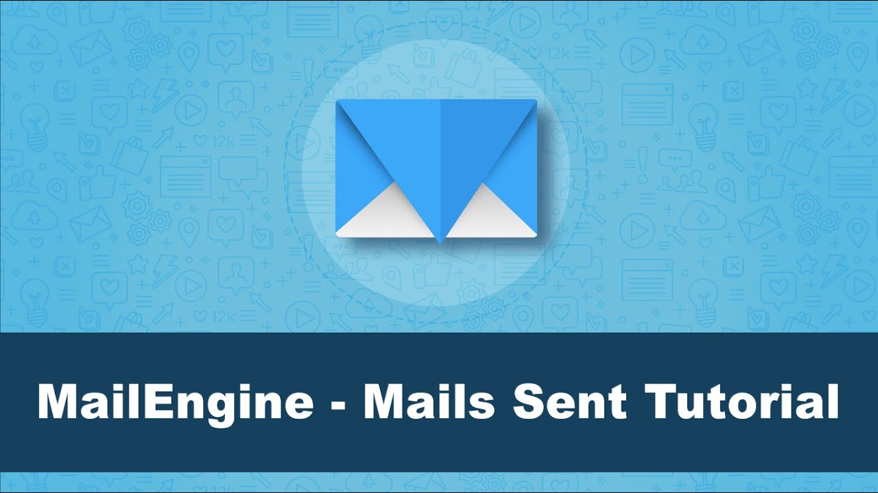 MailEngine - Mails Sent
