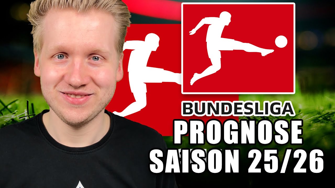 1. Bundesliga Prognose 25/26: Wer wird Meister? Wer steigt ab? | Meine Tabelle!