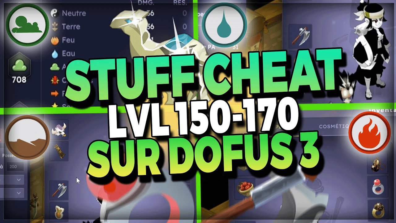 LES MEILLEURS STUFF 150-170 SUR DOFUS 3.0 ! STUFF PVM EAU / AIR / TERRE /FEU !