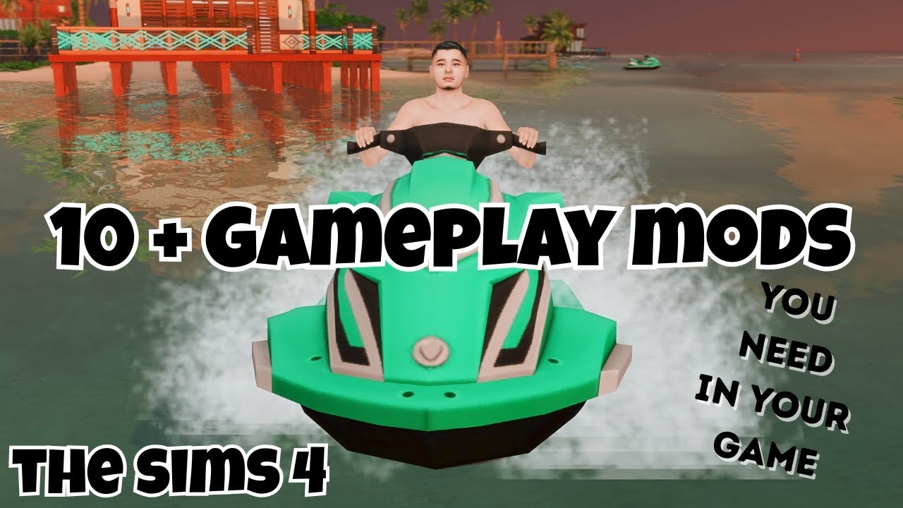 10+ Gameplay Mods You Need In Your Game| The Sims 4