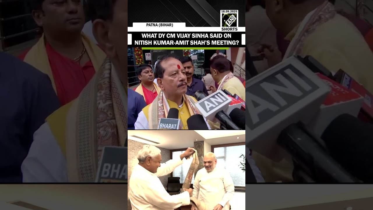 What Dy CM Vijay Sinha said on Bihar CM Nitish Kumar, Home Minister Amit Shah&rsquo;s meeting?