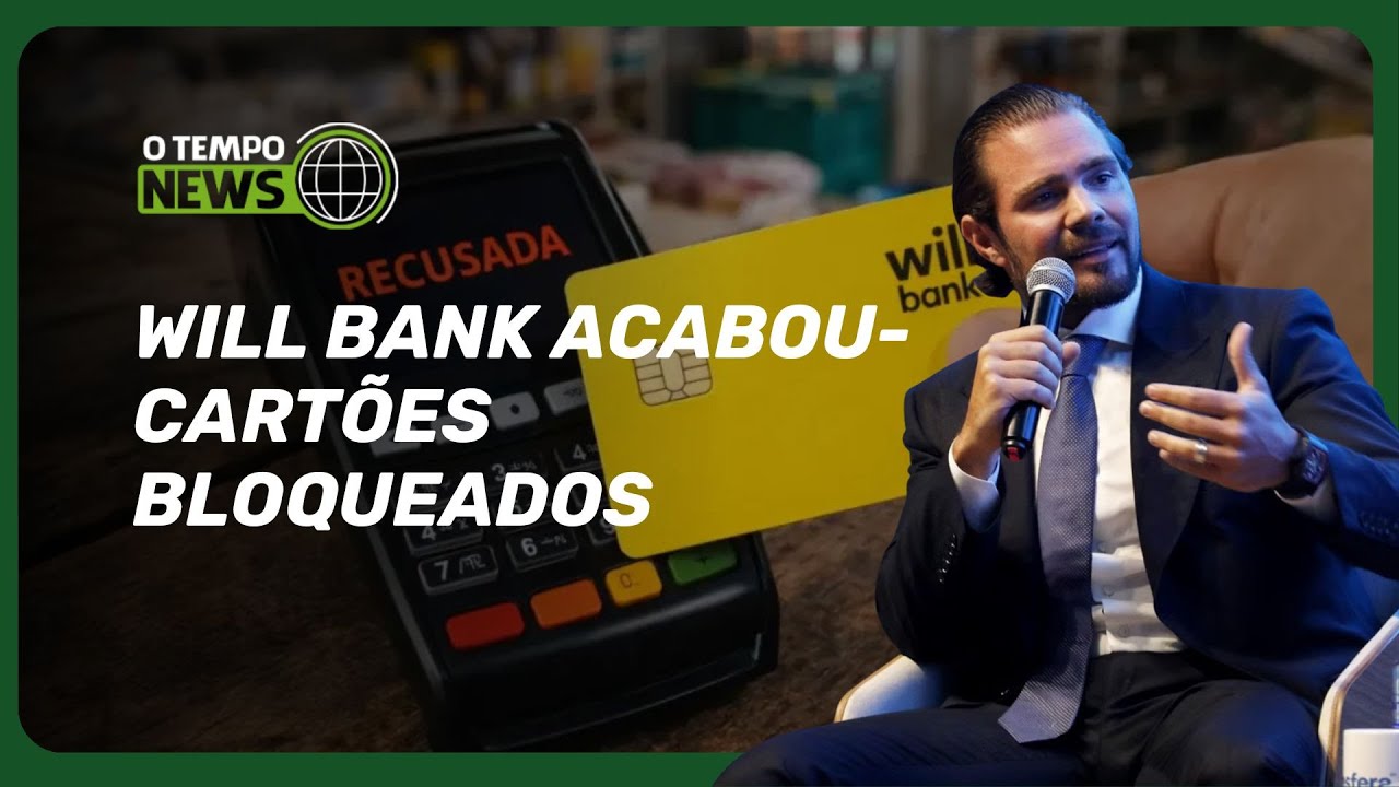 Will Bank é liquidado pelo Banco Central: entenda o que muda