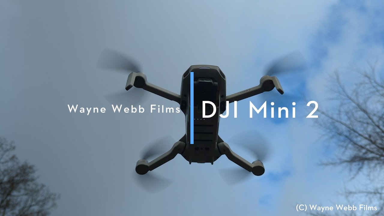 DJI Mini 2 Promo video for Wayne Webb Films