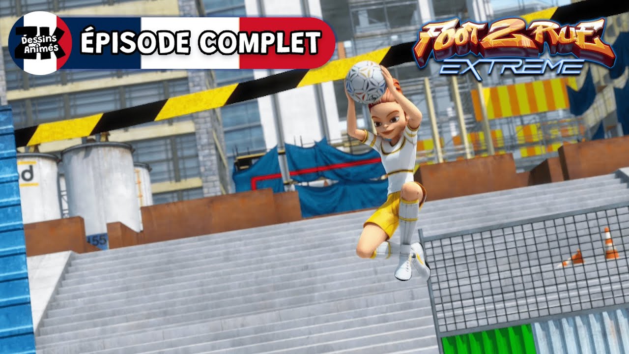 Foot 2 Rue Extreme ⚽ La collection | Saison 1, Épisode 24 | ÉPISODE COMPLET