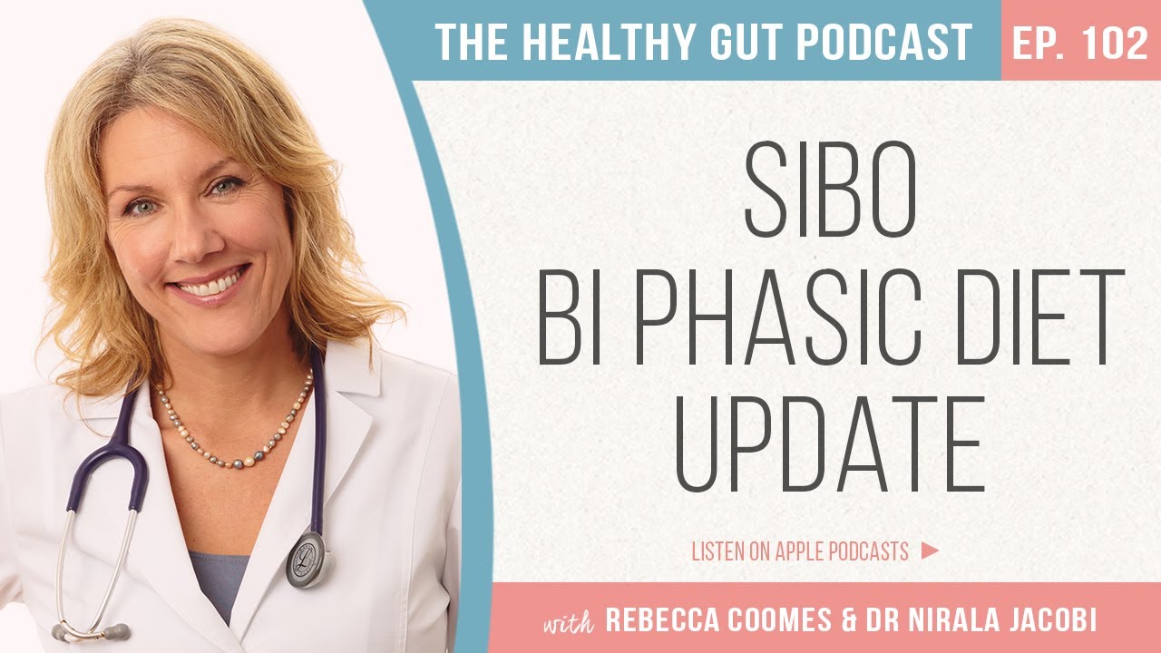 SIBO Bi Phasic Diet Update with Dr Nirala Jacobi - Ep 102