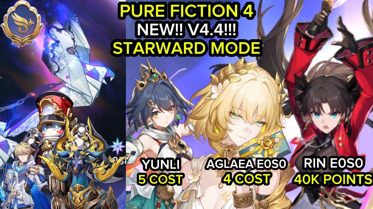 [4.4] NEW PURE FICTION 4 STARWARD MODE | Yunli, Aglaea & Rin Tohsaka x Archer | Honkai: Star Rail