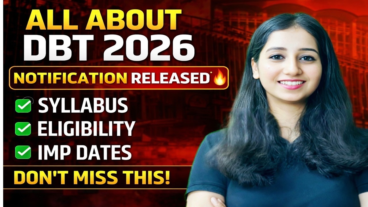 DBT BET 2026 Notification Released I Complete Information I Imp Dates I Eligibility I Syllabus