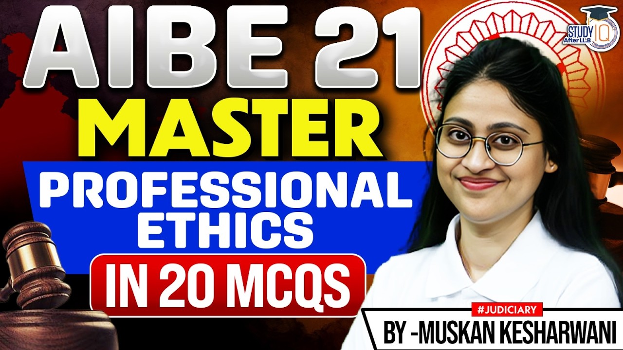 AIBE 21 MASTER Professional Ethics | 20 MCQs | By Muskan Mam