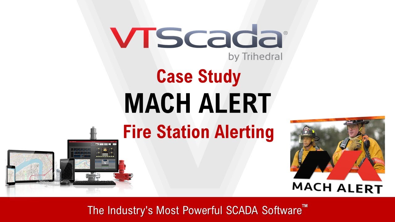 MachAlert - Mission-Critical VTScada-Based Fire Station Alerting