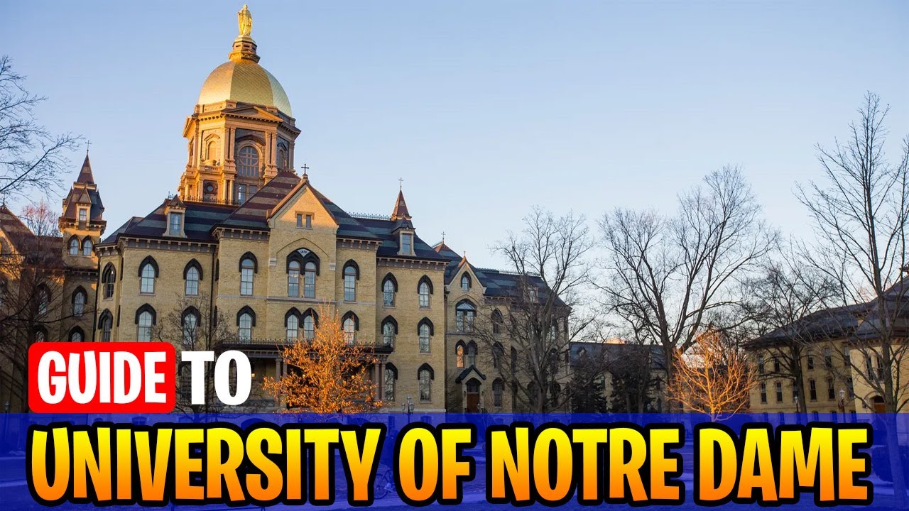 Guide To University of Notre Dame | Notre Dame Campus Tour