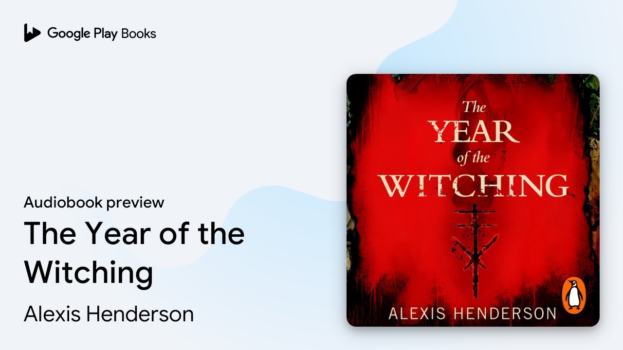 The Year of the Witching by Alexis Henderson · Audiobook preview