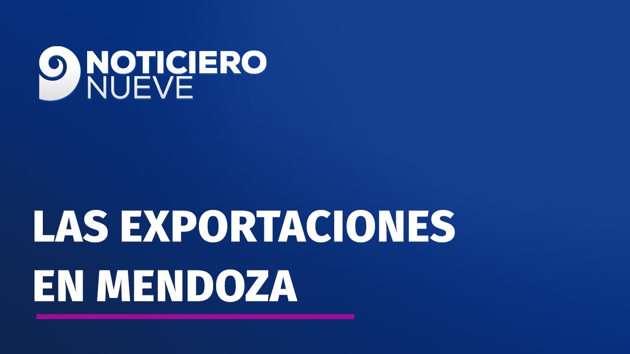 Las exportaciones en Mendoza