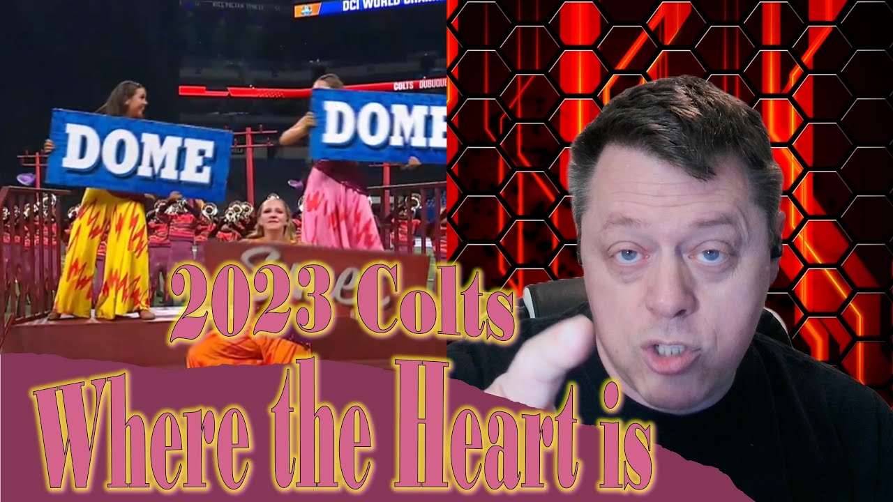 DCI 2023 Colts Drum Corps reaction-Where the Heart is