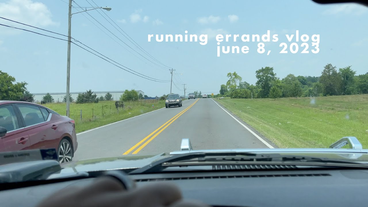 Run some errands with me || June 8, 2023 Vlog