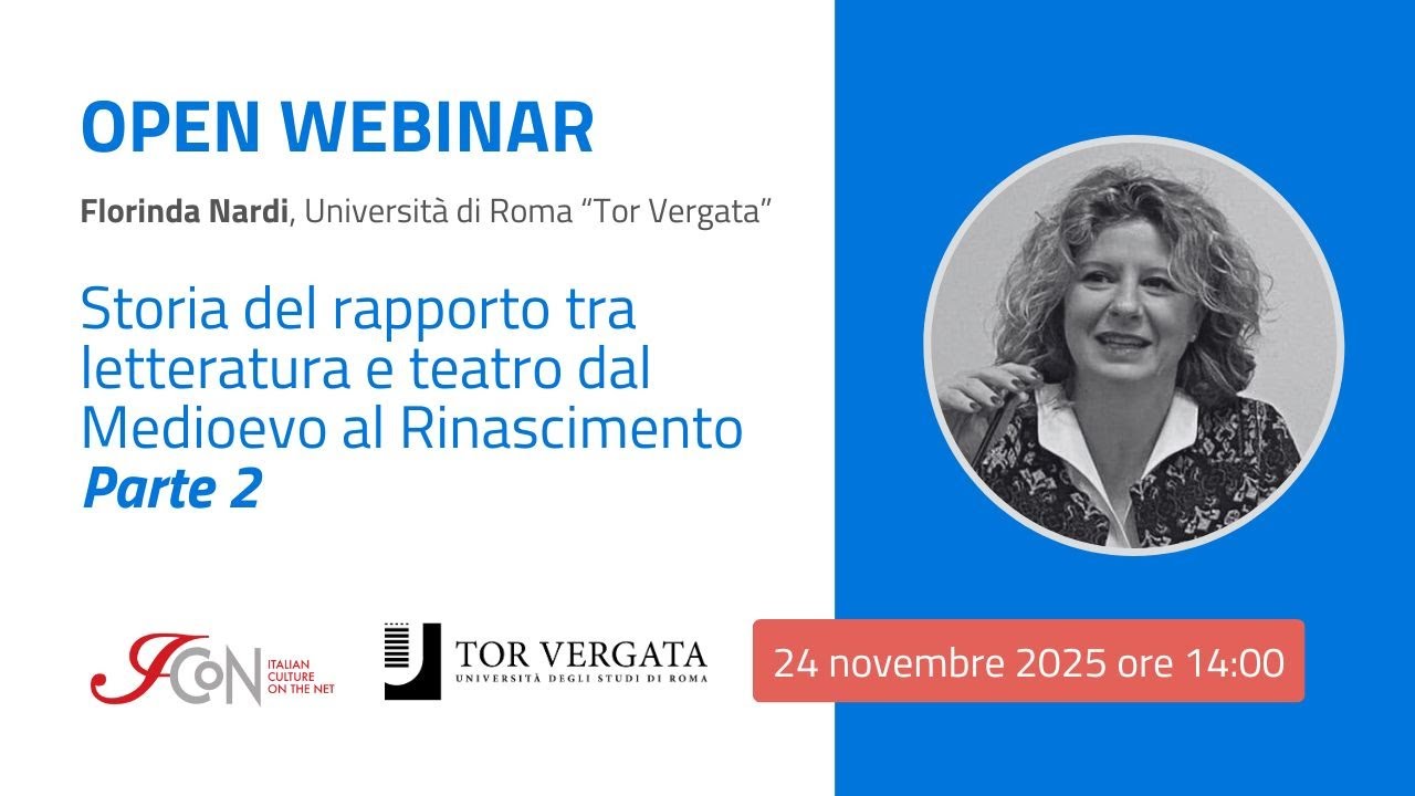 Storia del rapporto tra letteratura e teatro dal Medioevo al Rinascimento - Open Webinar 24.11.2025