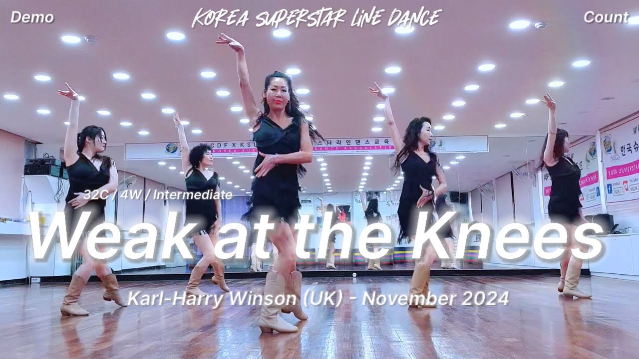 Weak at the Knees Linedance Demo & Count 중급레벨 작품 | KSLDA 한국슈퍼스타라인댄스교육협회 💎협회장 송영순