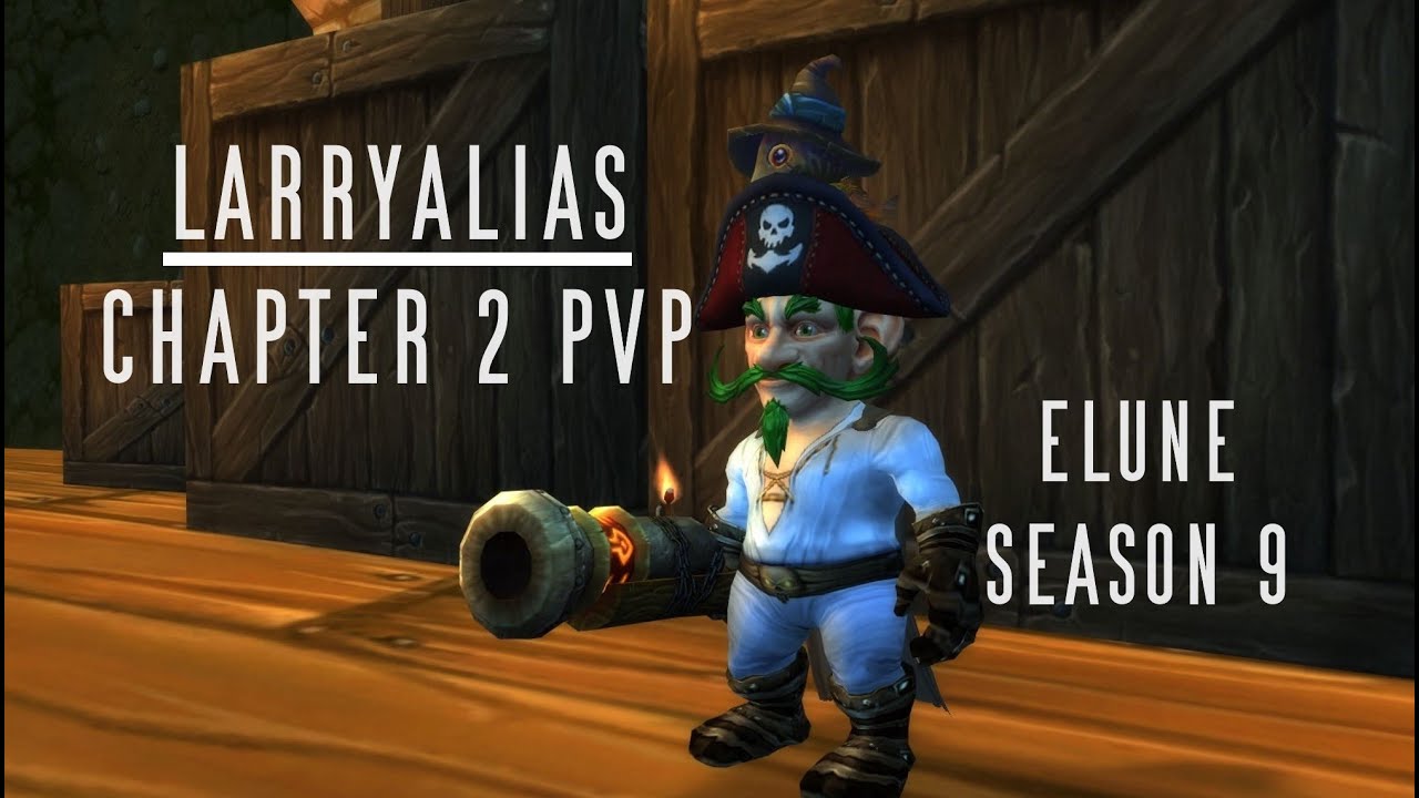 Larryalias Chapter 2 PvP Elune Season 9 - Physical Hunter Build