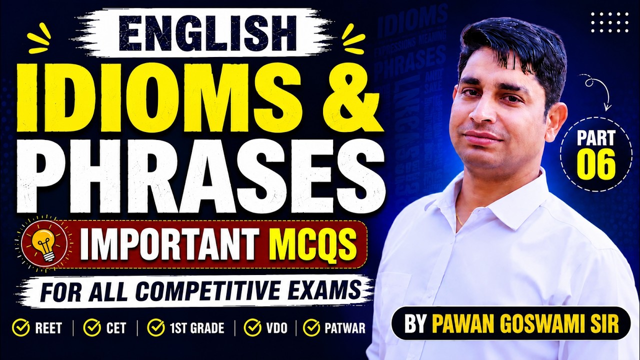 English Idioms & Phrases | Important MCQs | Part-06 | Pawan goswami sir