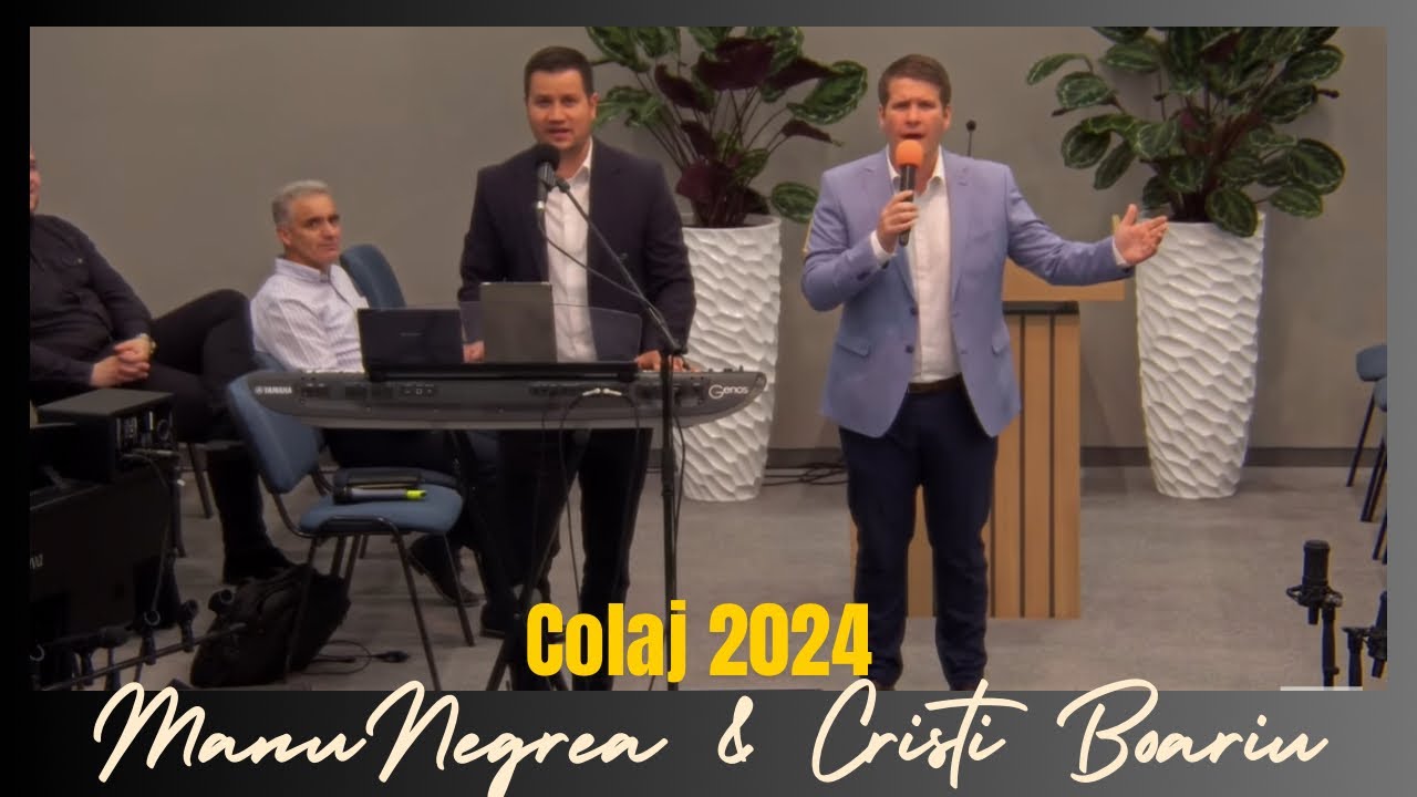Cristi Boariu & Manu Negrea [Colaj Cântări (2024)]