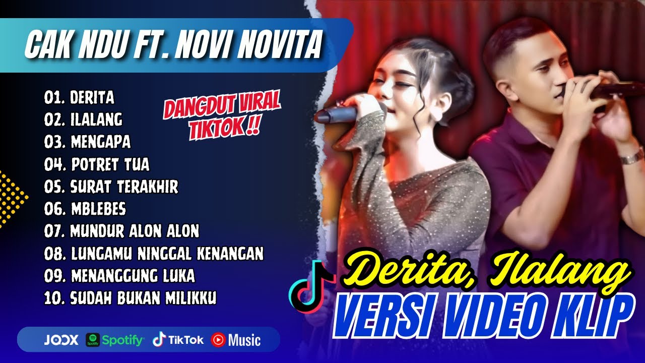DERITA - CAK NDU FT. NOVI NOVITA | ILALANG | POTRET TUA | MENGAPA|| FULL ALBUM DANGDUT VIRAL