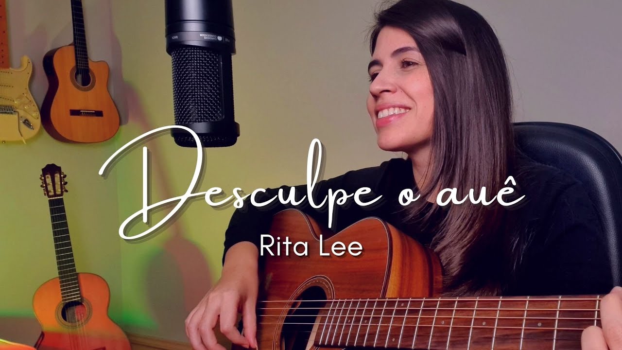 Desculpe o auê - Rita Lee || Marina Aquino