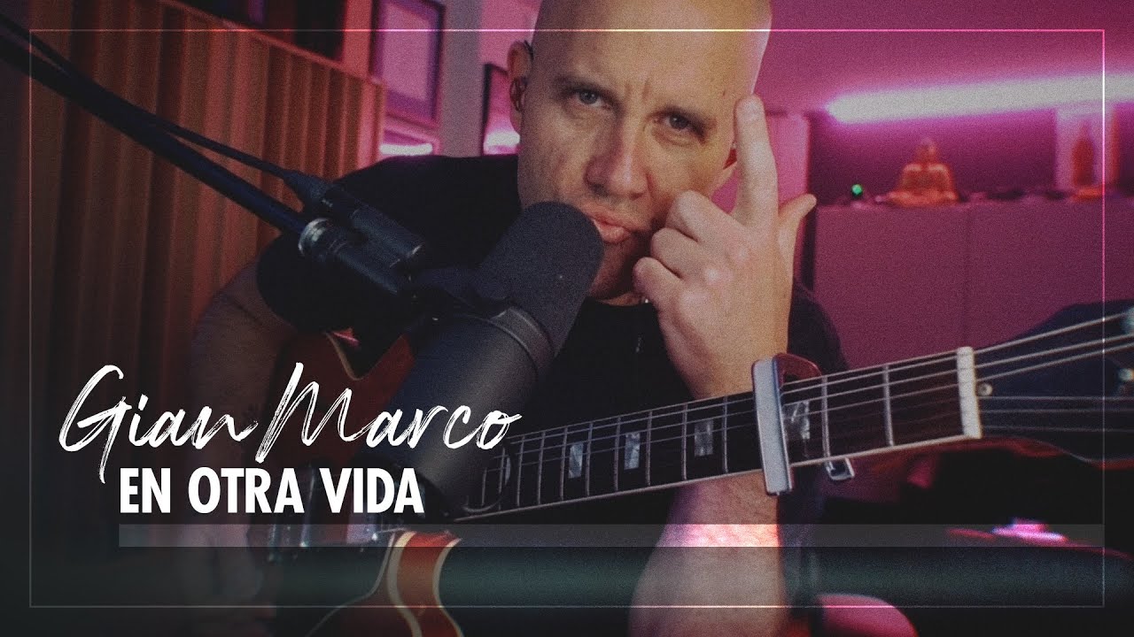 Gian Marco - En Otra Vida