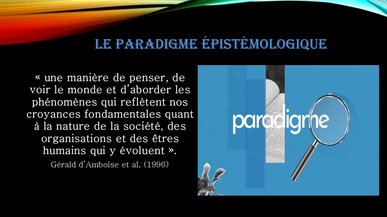 Méthodologie de recherche: les paradigmes épistémologiques