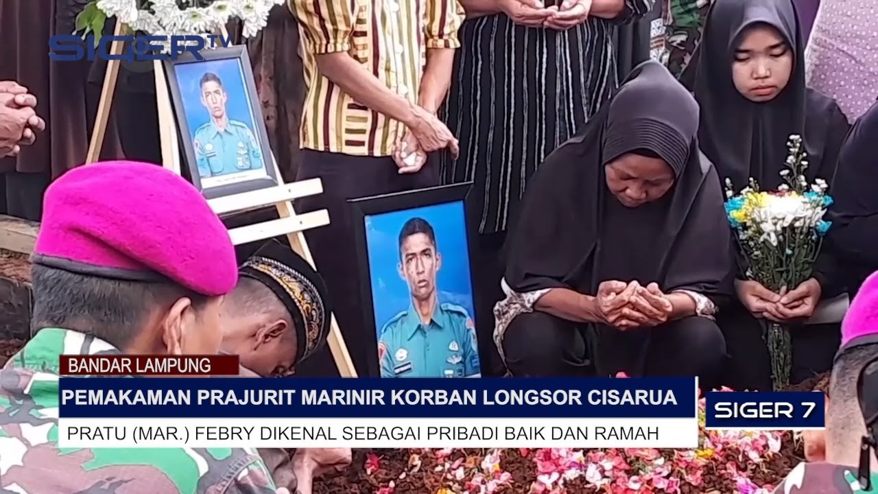 PEMAKAMAN PRAJURIT MARINIR KORBAN LONGSOR CISARUA PRATU MAR  FEBRY DIKENAL SEBAGAI PRIBADI BAIK