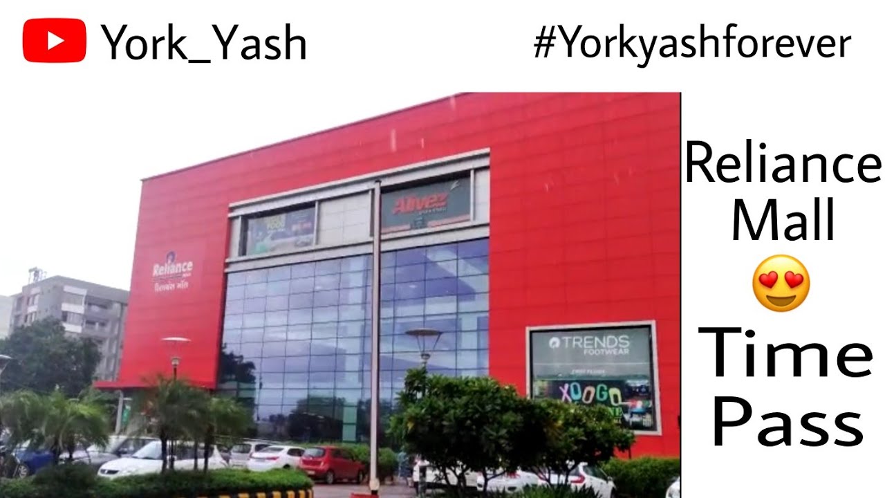 Reliance Mall Vadodara | York Yash