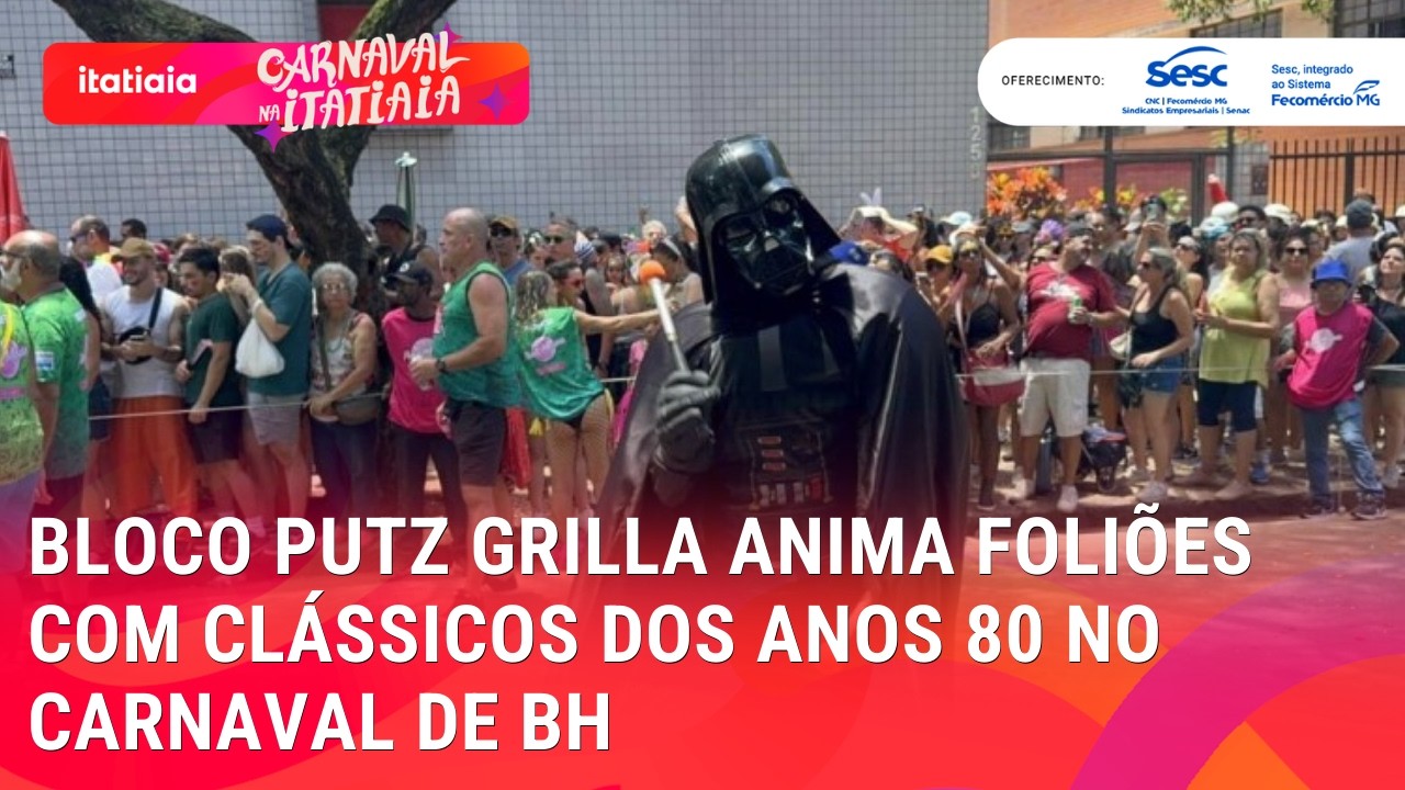 BLOCO PUTZ GRILLA ANIMA FOLIÕES COM CLÁSSICOS DOS ANOS 80 NO CARNAVAL DE BH
