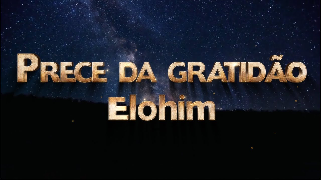 Prece da gratidão - Elohim