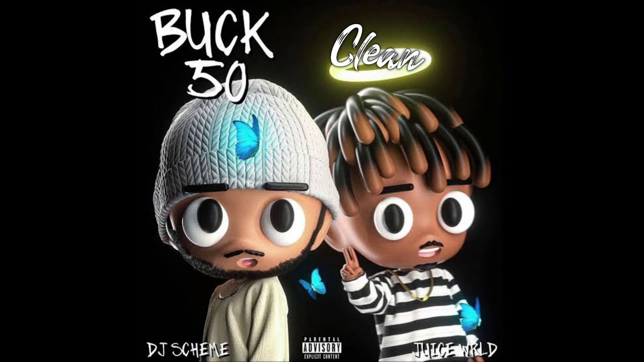 Juice WRLD - Buck 50 (Clean HD)