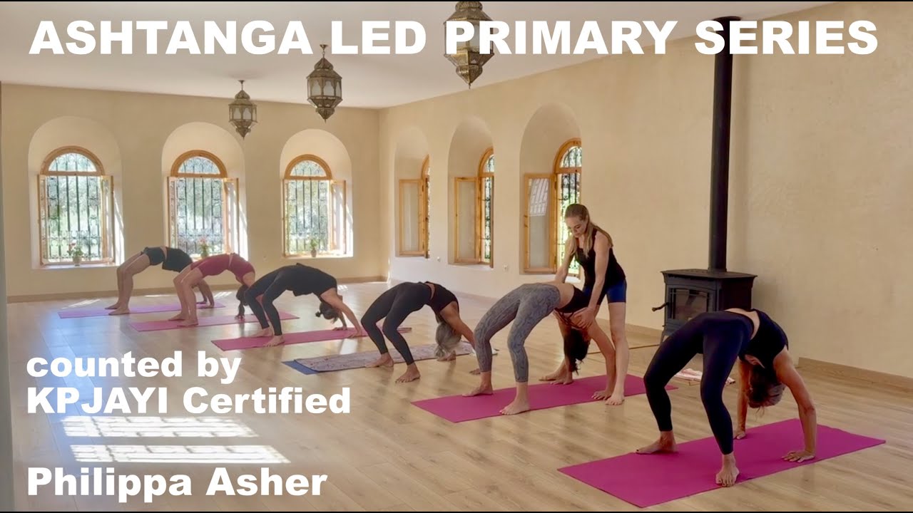 Ashtanga Led Primary Series (counted by KPJAYI Certified teacher/practitioner Philippa Asher)