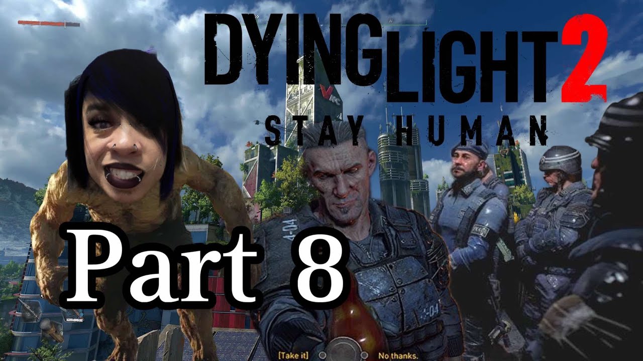 Dying light 2 | GAMEPLAY (PArt 8)