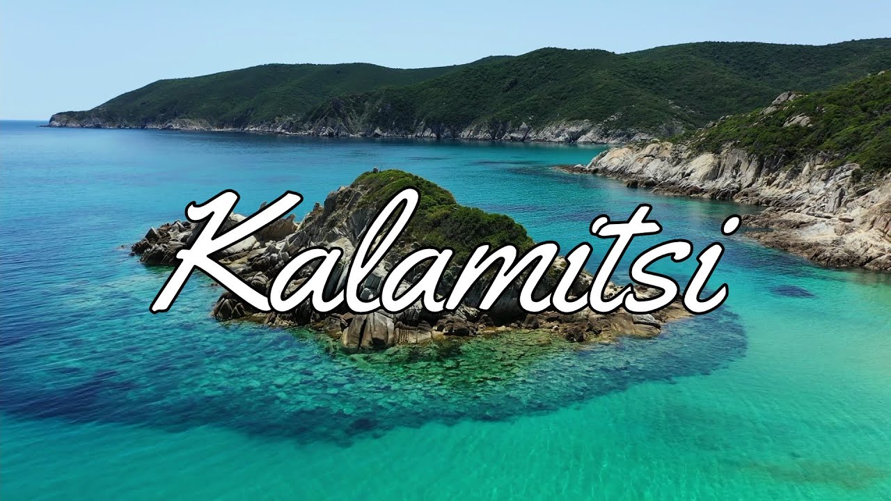 Kalamitsi Sithonia - Halkidiki 2021