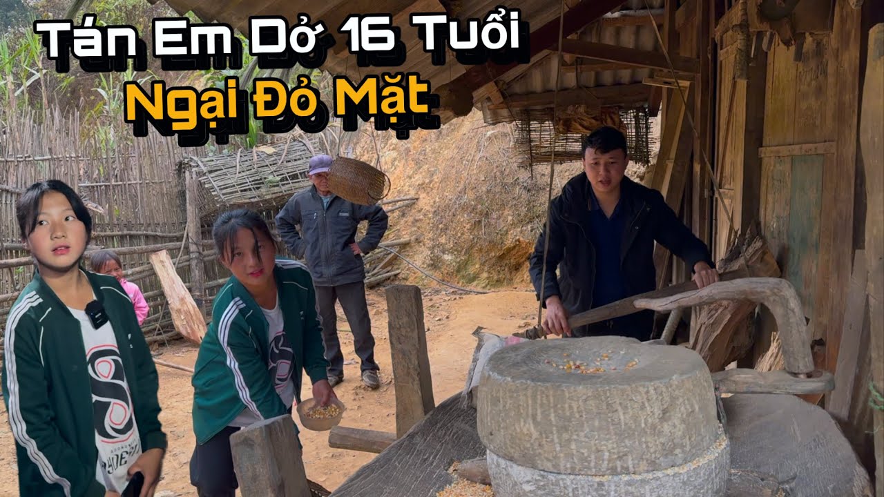 Gặp Em Dở 16 Tuổi Tại Ngôi Làng Biệt Lập Không Điện Sóng, Gặp Trai Lạ Ngại Đỏ Cả Mặt...!