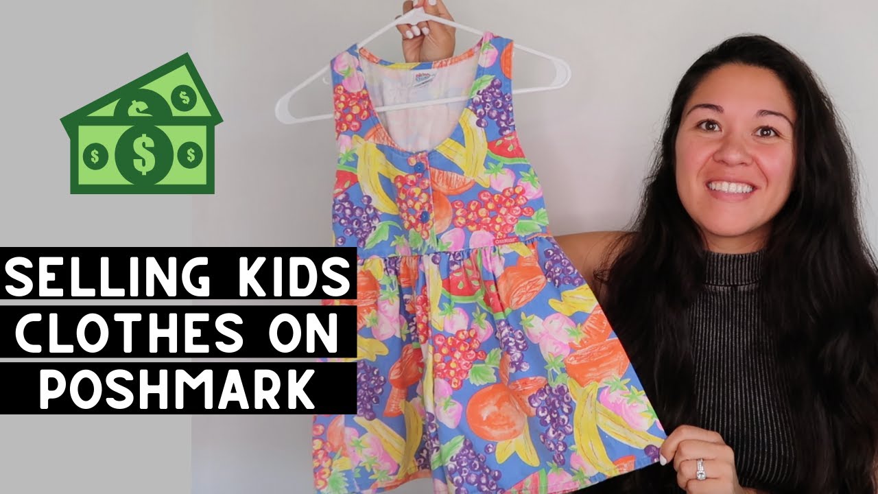 CAN YOU MAKE MONEY SELLING KIDS CLOTHES ON POSHMARK?