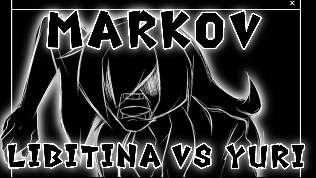 Markov But It's Libitina Vs Yuri | FNF COVER