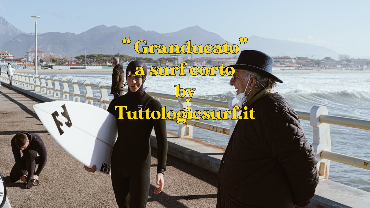 Granducato - Una storia di surf Toscano