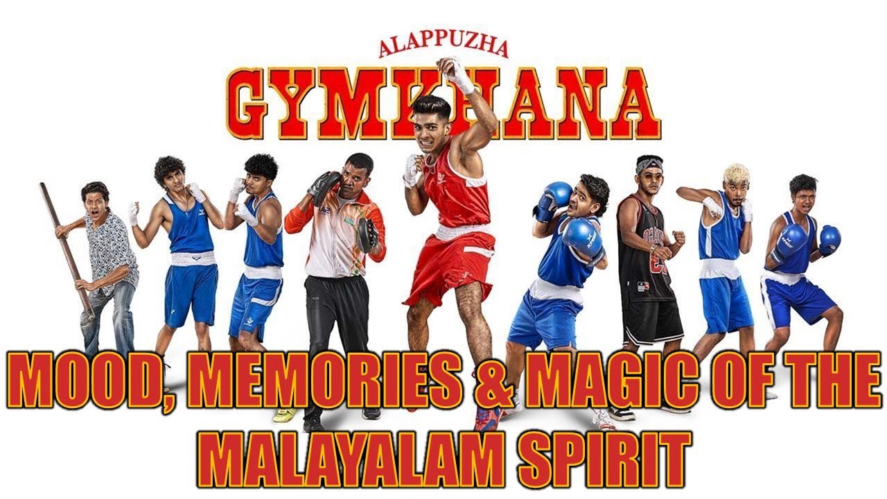 Mood, Memories & Magic Of The Malayalam Spirit | Alappuzha Gymkhana Review | Khalid Rahman | Naslen