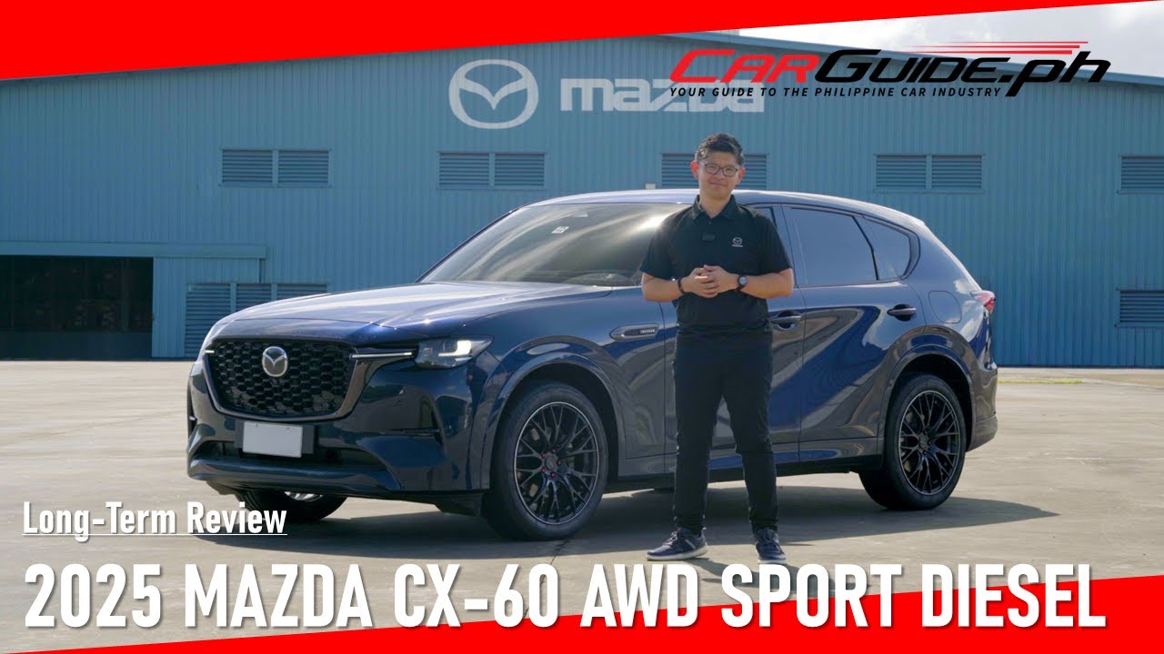 Долгосрочный обзор: Mazda CX-60 AWD Sport Diesel 2025 года | CarGuide.PH