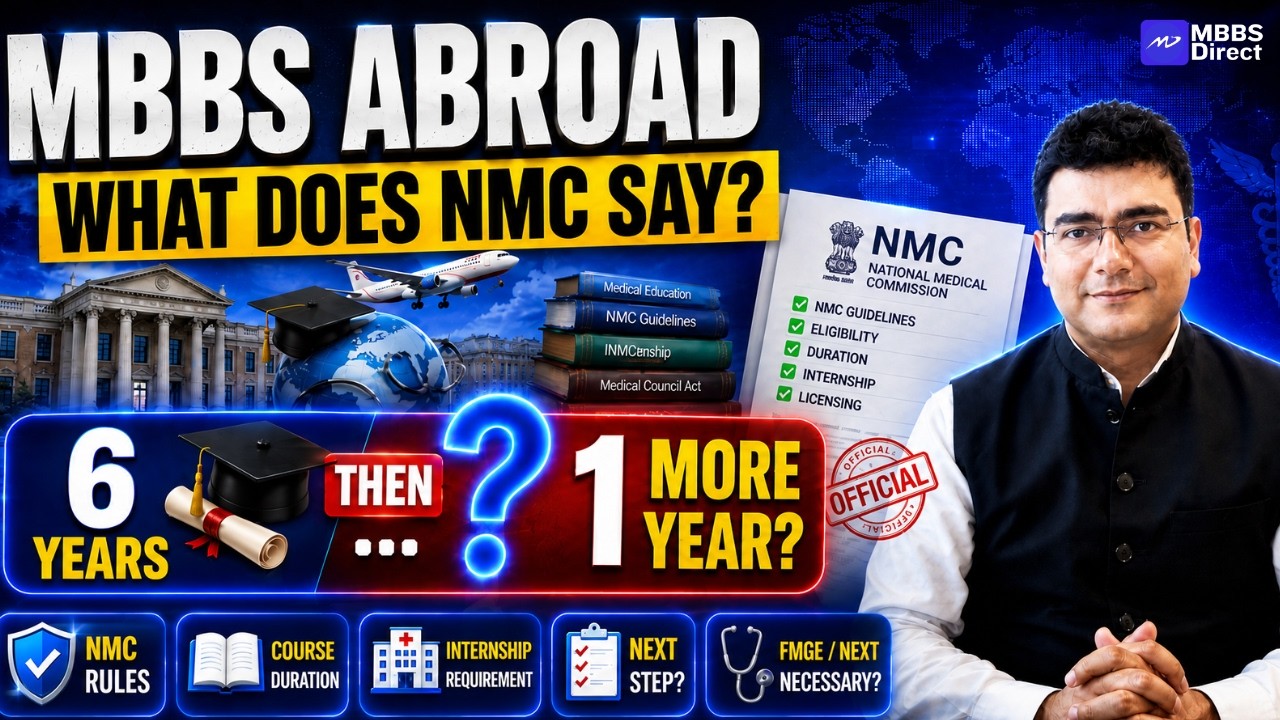 MBBS Abroad: 5, 6 or 7 Years? NMC Course Duration Explained
