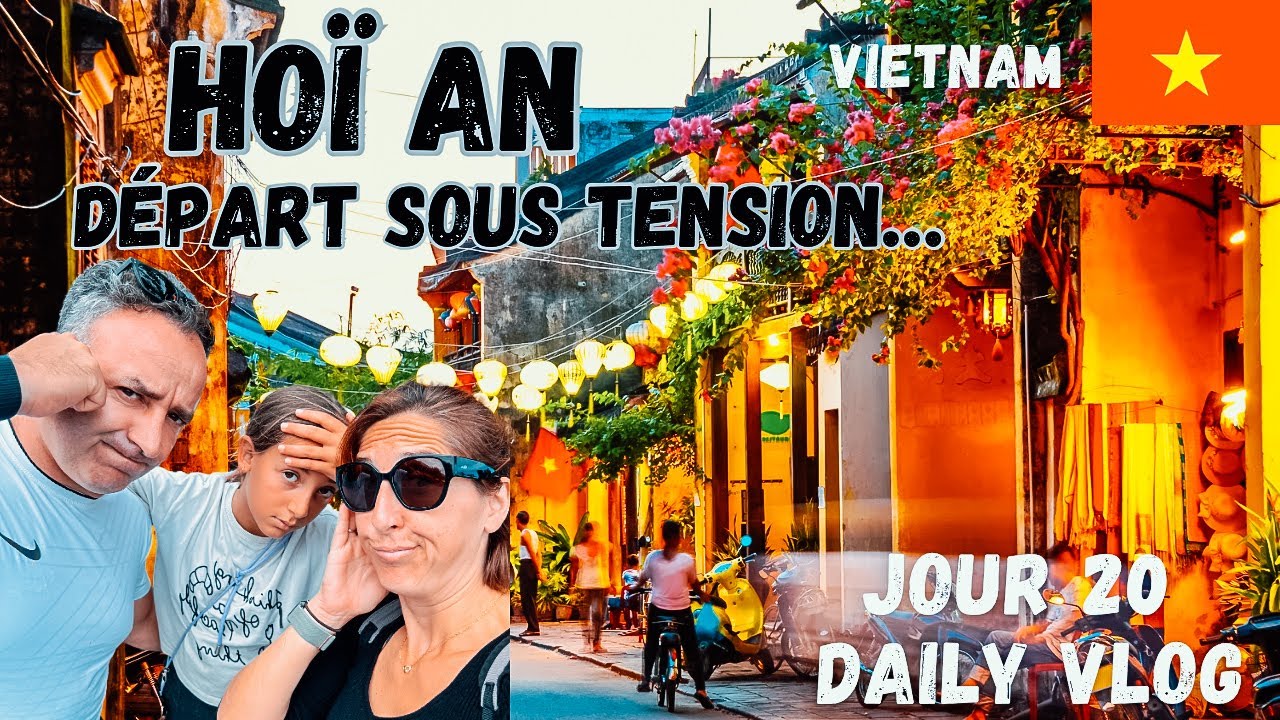 VLOG VIETNAM EN FAMILLE Départ de HOÏ AN sous tension : à cause du typhon Trami # S5E20