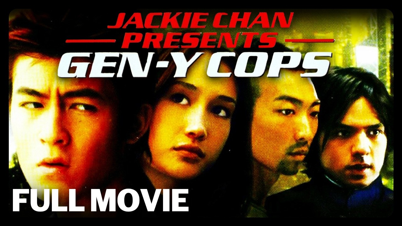 Jackie Chan Presents: Gen Y Cops - Full Movie | Great! Action Movies