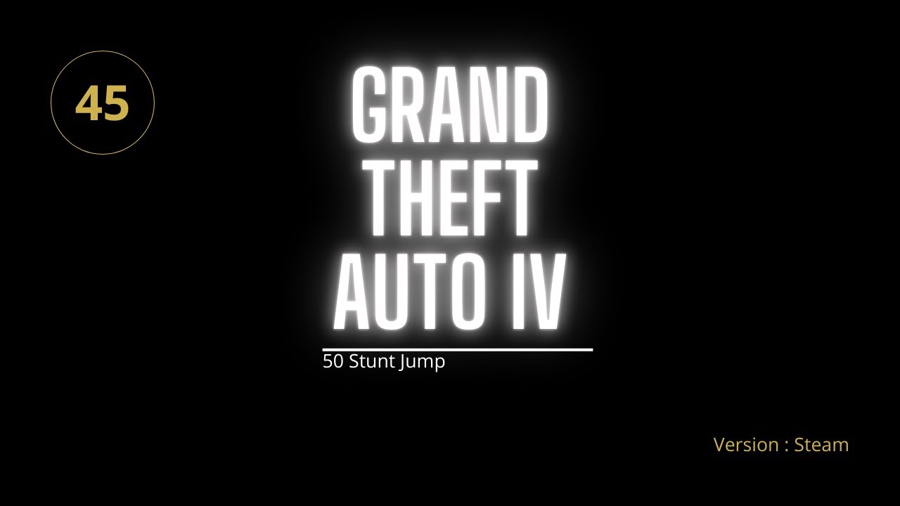 GTA IV – Épisode 45 : Sauts uniques
