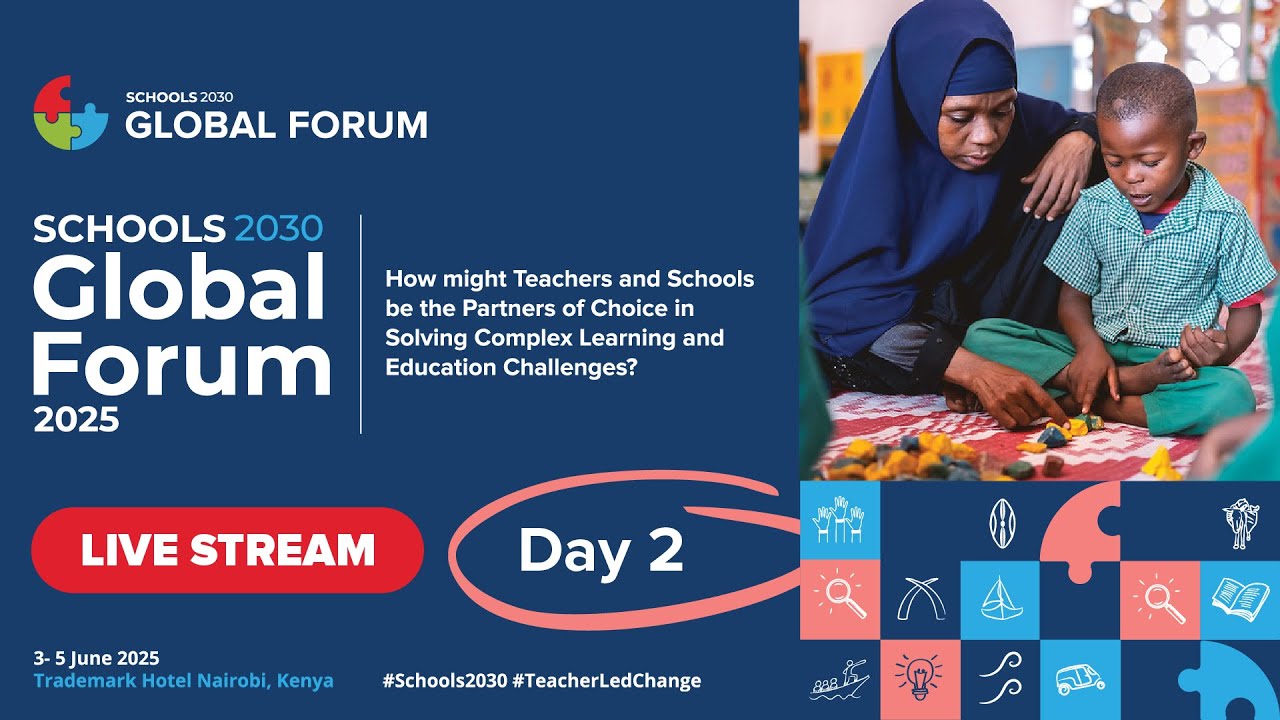 Schools2030 Global Forum 2025 | Day 2