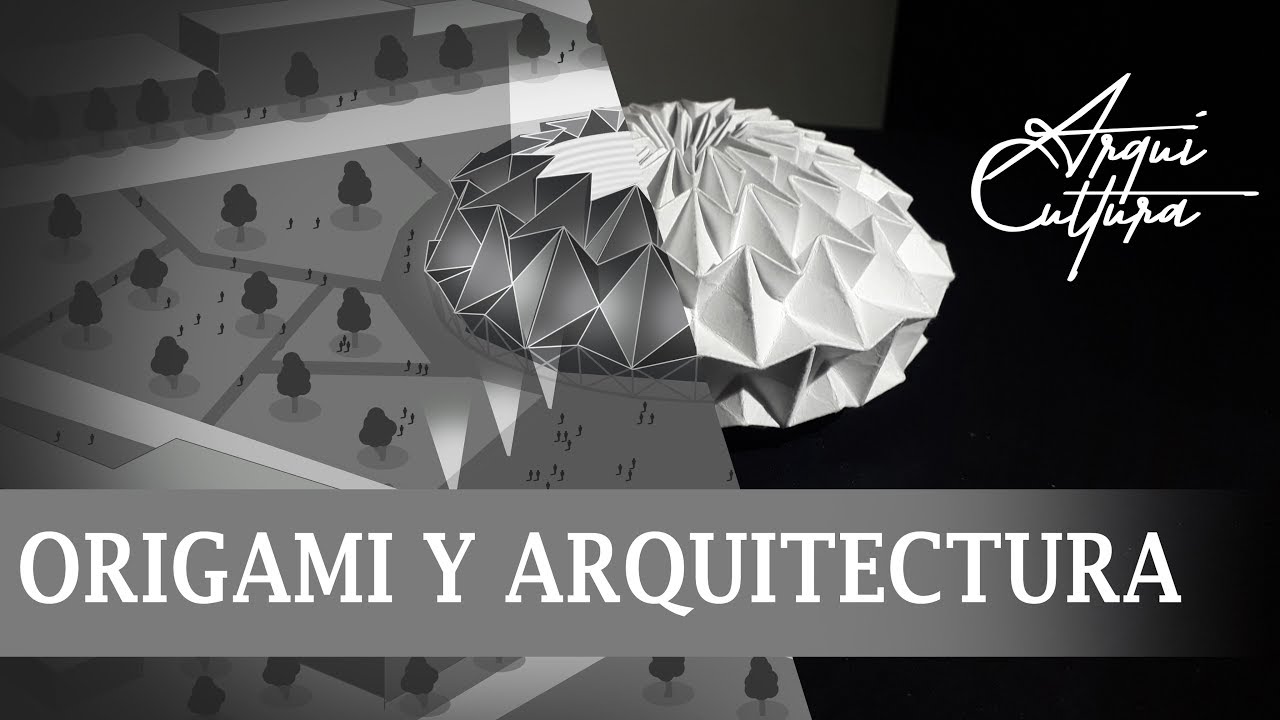 ORIGAMI Y ARQUITECTURA 1
